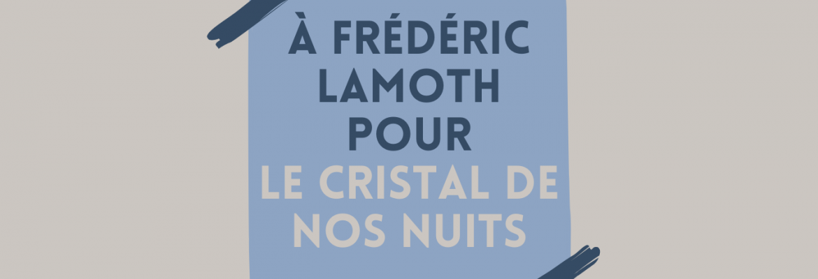 Frédéric Lamoth : Hommages et cadeaux